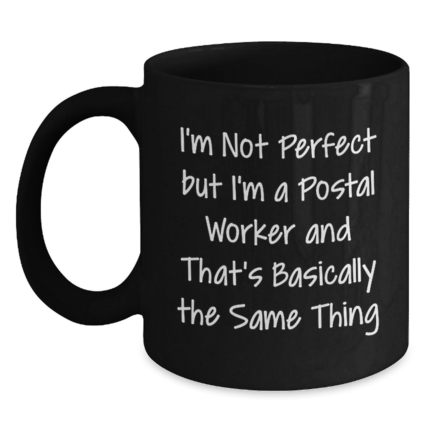 For Him Keepsake Birthday Gift Mug - Not Perfect But Postal Worker - Main