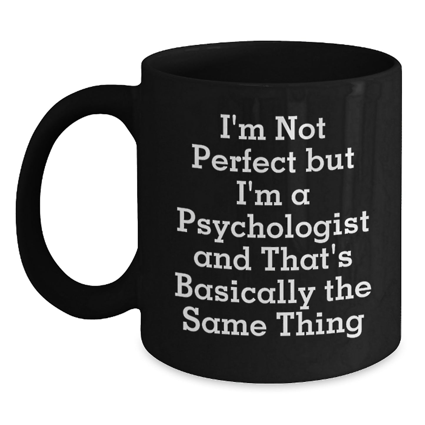 Psychologist Black Coffee Mug Keepsake Birthday Gift for Him - Main