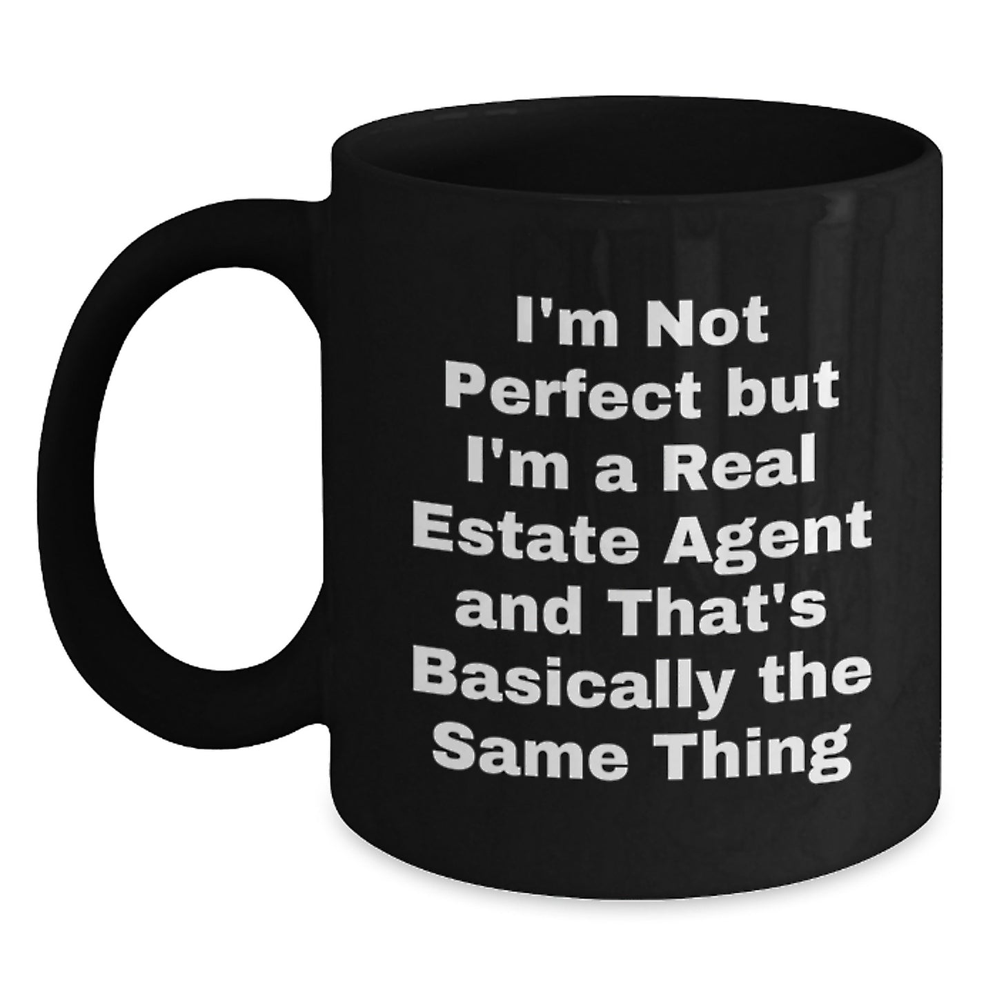 Hilarious Real Estate Agent Mug – Birthday Gift for Friends Black - Main
