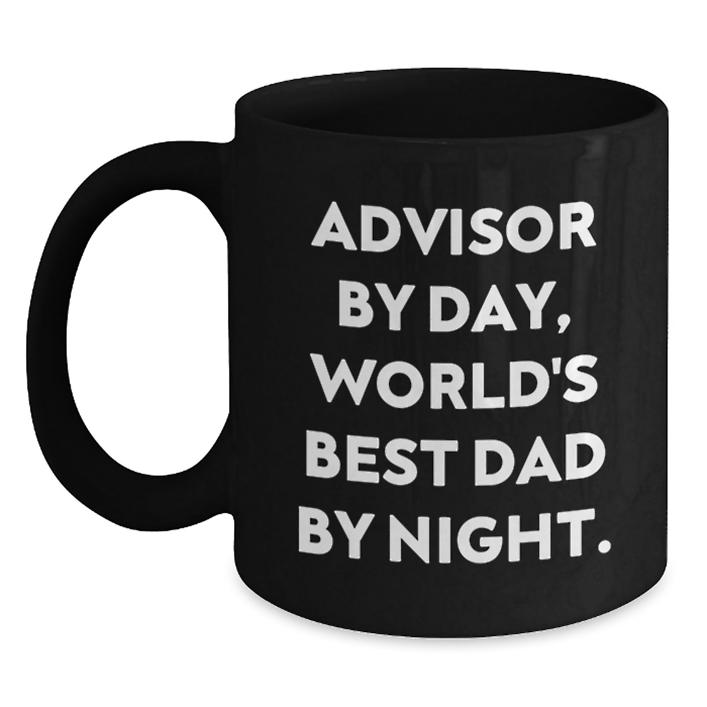 Birthday Gift for Her Advisor By Day, World's Best Dad By Night Mug - Main