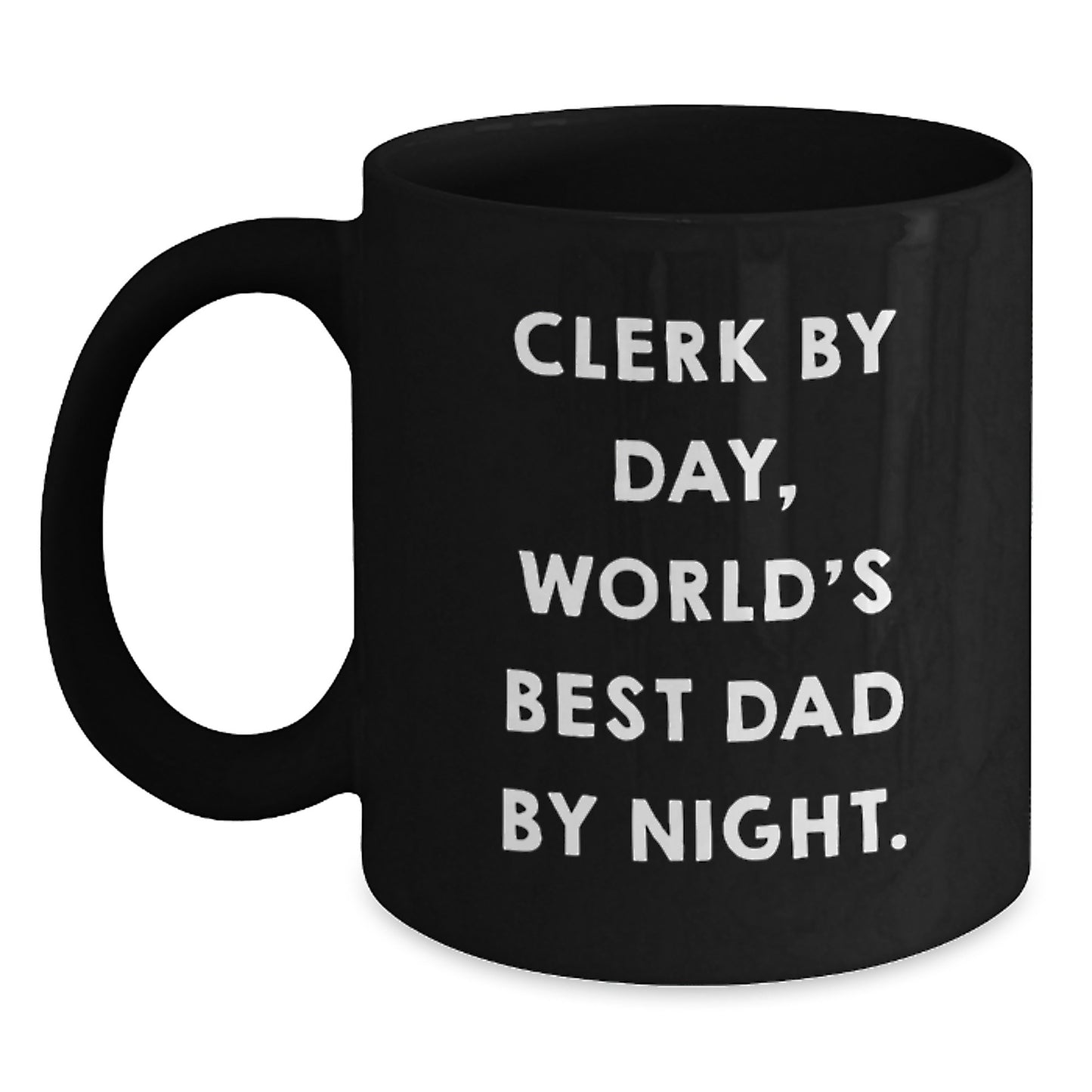 Father Keepsake Mug for Him Birthday Gift – Clerk By Day, World's Best - Main