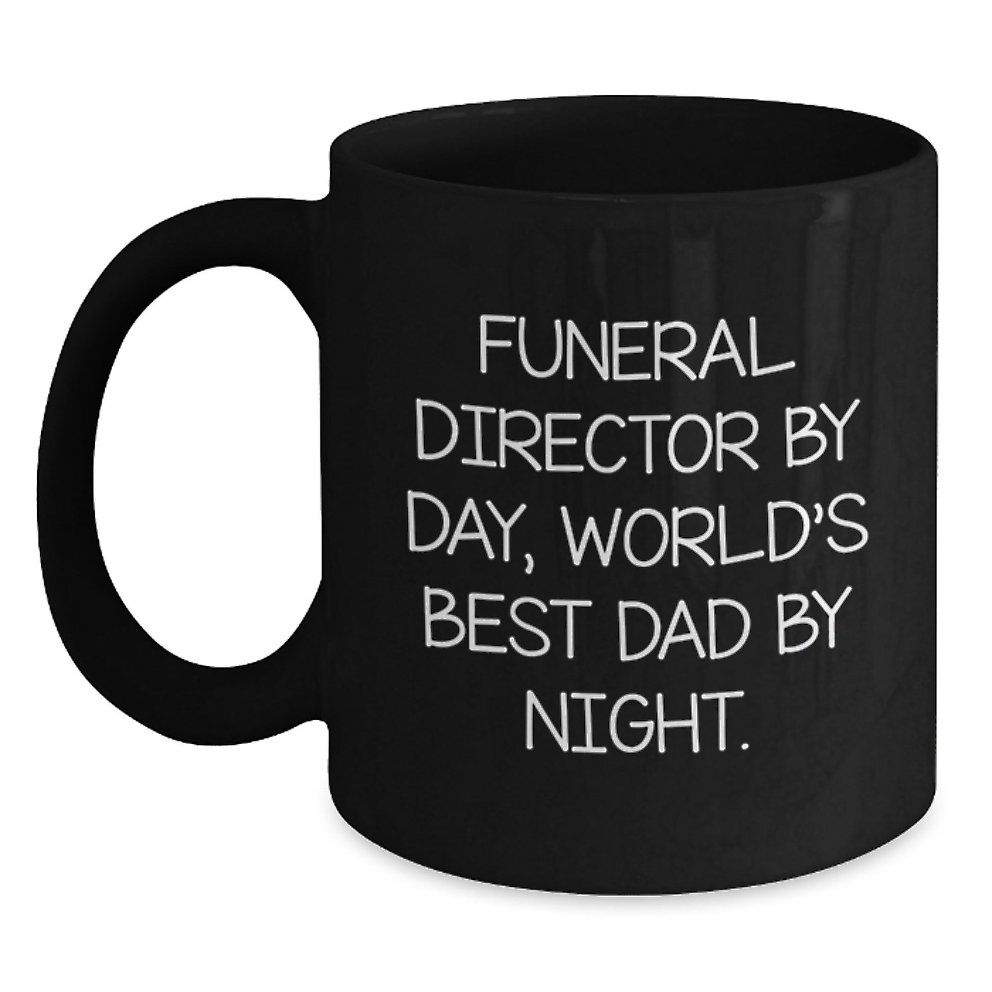 For Him Birthday Gift Funeral Director By Day, World's Best Dad Mug - Main