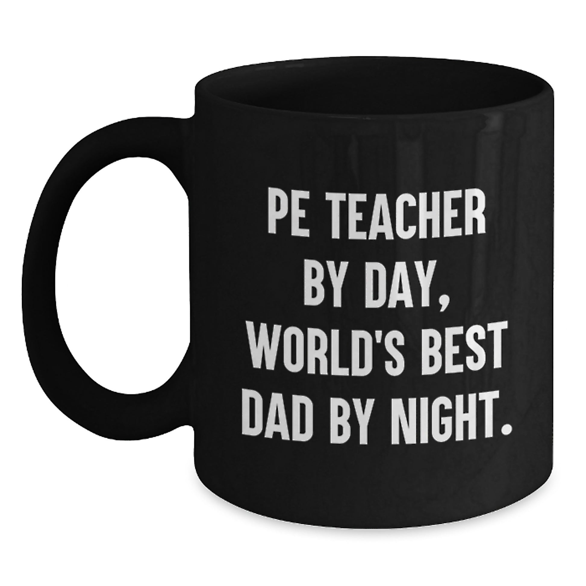 PE Teacher Keepsake Mug for Him 11oz Birthday Gift Ceramic Microwave - Main