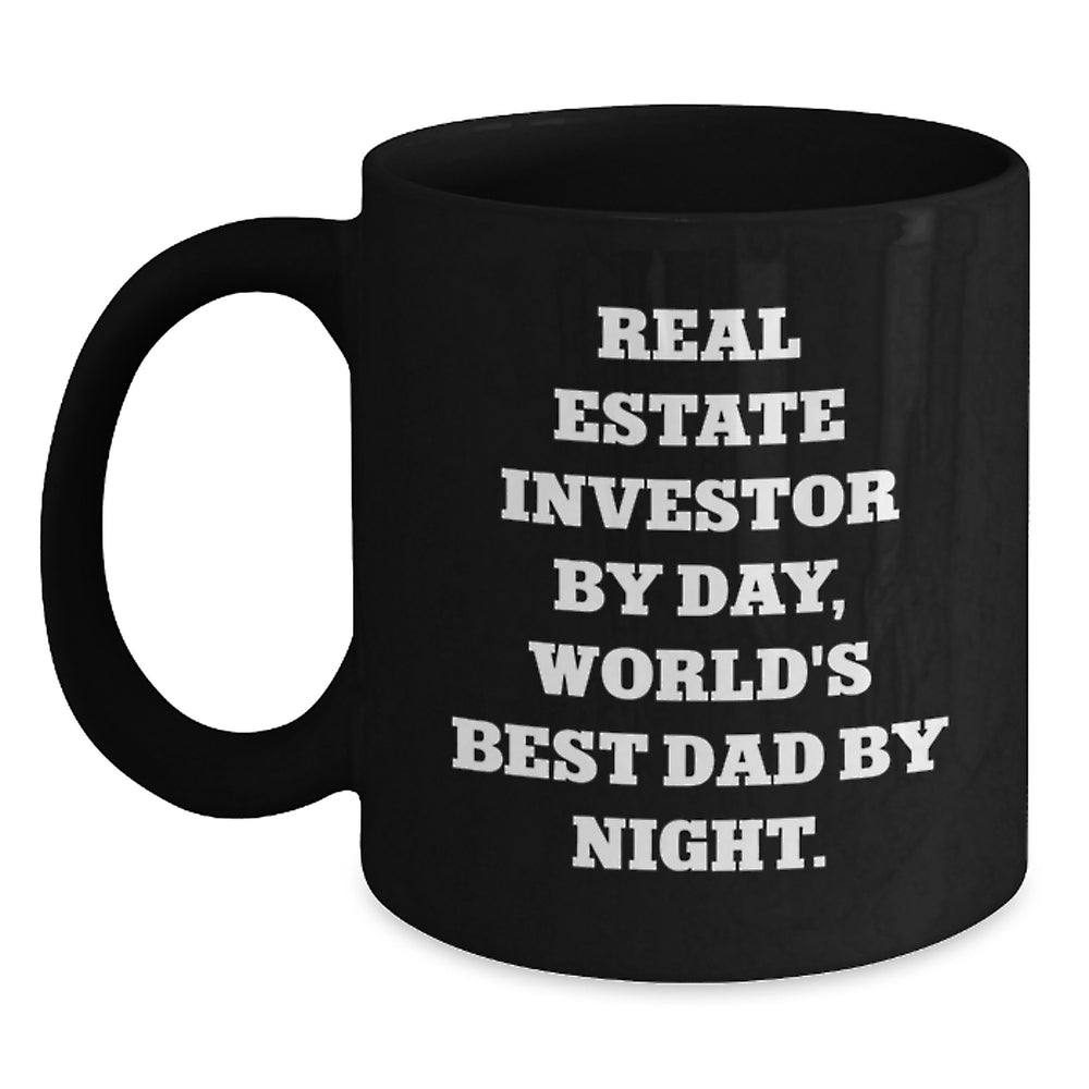 Real Estate Investor Gifts from Friends, Unique Graduation Gifts for Real Estate Investor by Day, World's Best Dad by Night, Black Coffee Mug, Funny Quote - Main