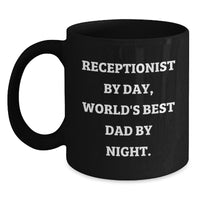 Load image into Gallery viewer, Receptionist Gifts, Funny Quote, Black Coffee Mug, Graduation Unique, Gifts from Mom to Daughter - Main
