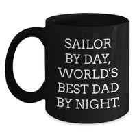 Load image into Gallery viewer, Sailor Gifts from Men - Sailor By Day, World&#39;s Best Dad By Night. Funny Graduation Unique Gifts for Sailor Friends - Main
