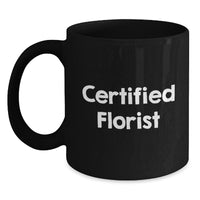 Load image into Gallery viewer, Funny Florist Gifts from Friends for Florist Graduation Black Coffee Mug, &#39;Wishing You a Bouquet of Success&#39;, Microwave and Dishwasher Safe - Main
