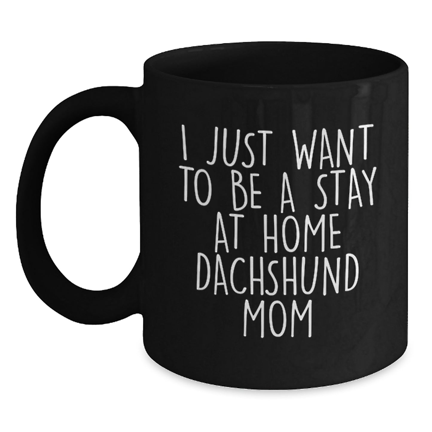 Dachshund Dog Mom Funny Quote Christmas Unique Gifts for Dachshund Lovers from Friends and Family - Black Coffee Mug - Main