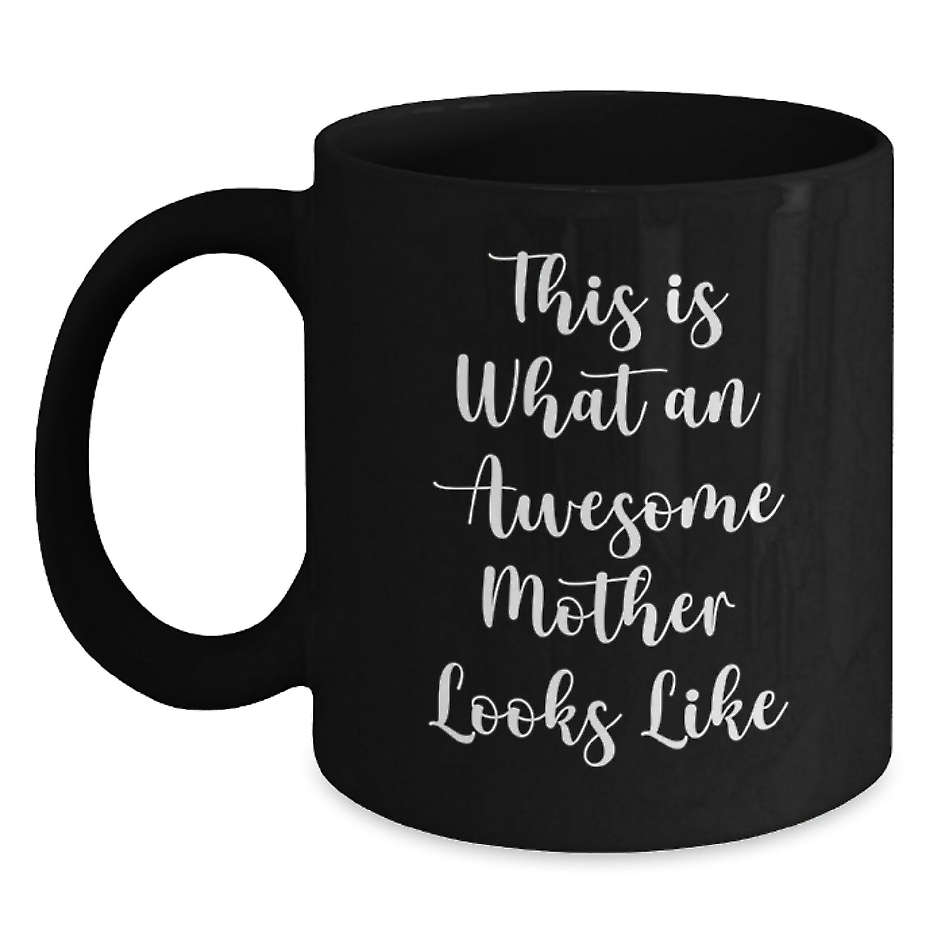 Funny Mom Quotes Black Coffee Mug Gifts for Mother Birthday Unique Presents from Family - Main