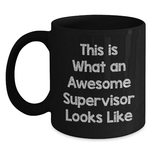 Funny Supervisor Gifts from Men - This Is What An Awesome Supervisor Looks Like Black Coffee Mug for Supervisor Birthday Unique Gifts - Main
