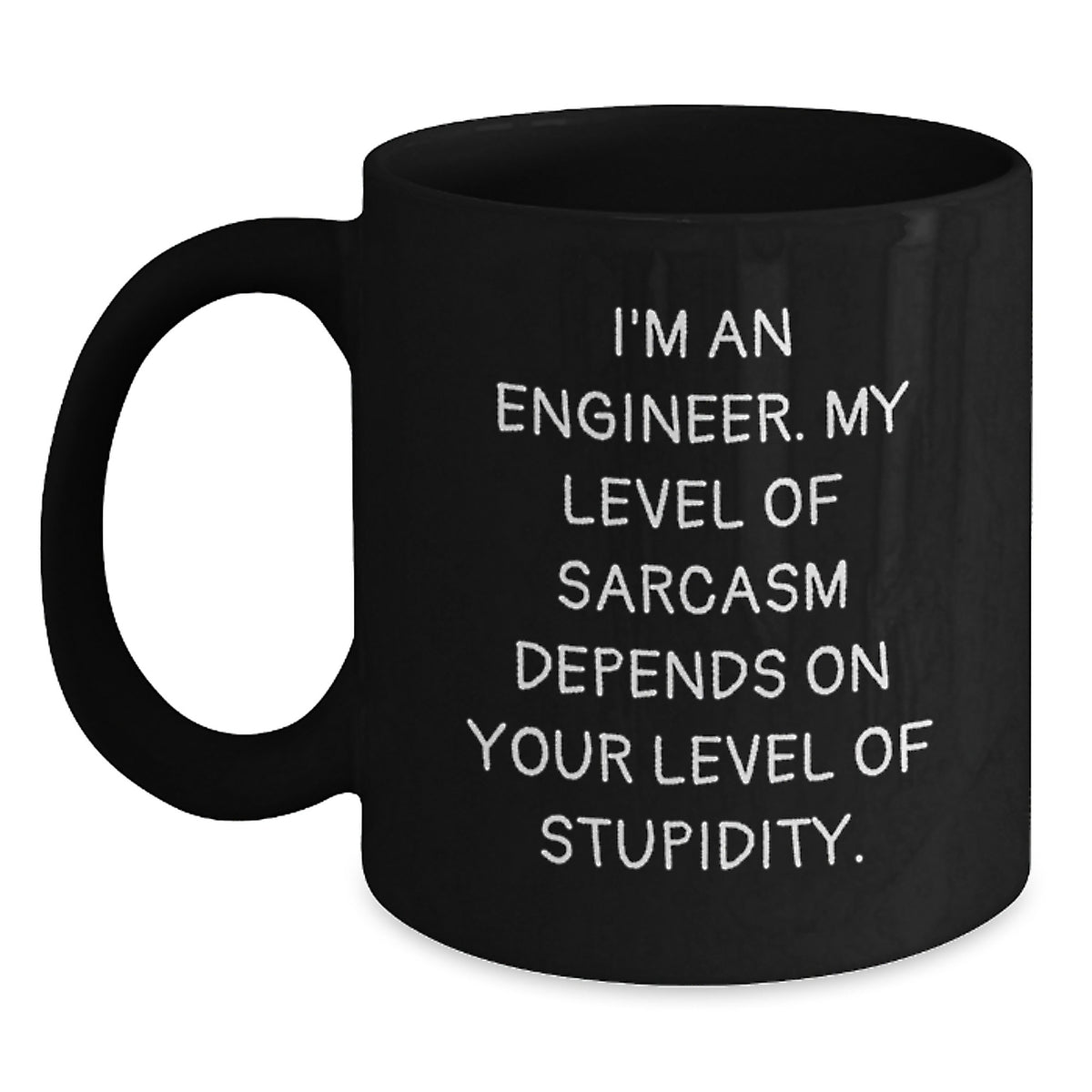 Funny Sarcasm Engineer Gifts from Friends for Birthday Unique Black Coffee Mugs - Main