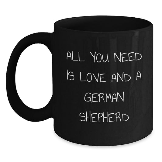 German Shepherd Dog Lover Gifts from Friends to Family - Funny All You Need Is Love Mug for Graduation Day - Main