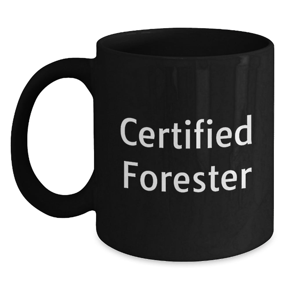 Forester Funny Graduation Gifts from Men for Him, Black Coffee Mug with Inspirational Quote, 11oz or 15oz, Microwave and Dishwasher Safe - Main