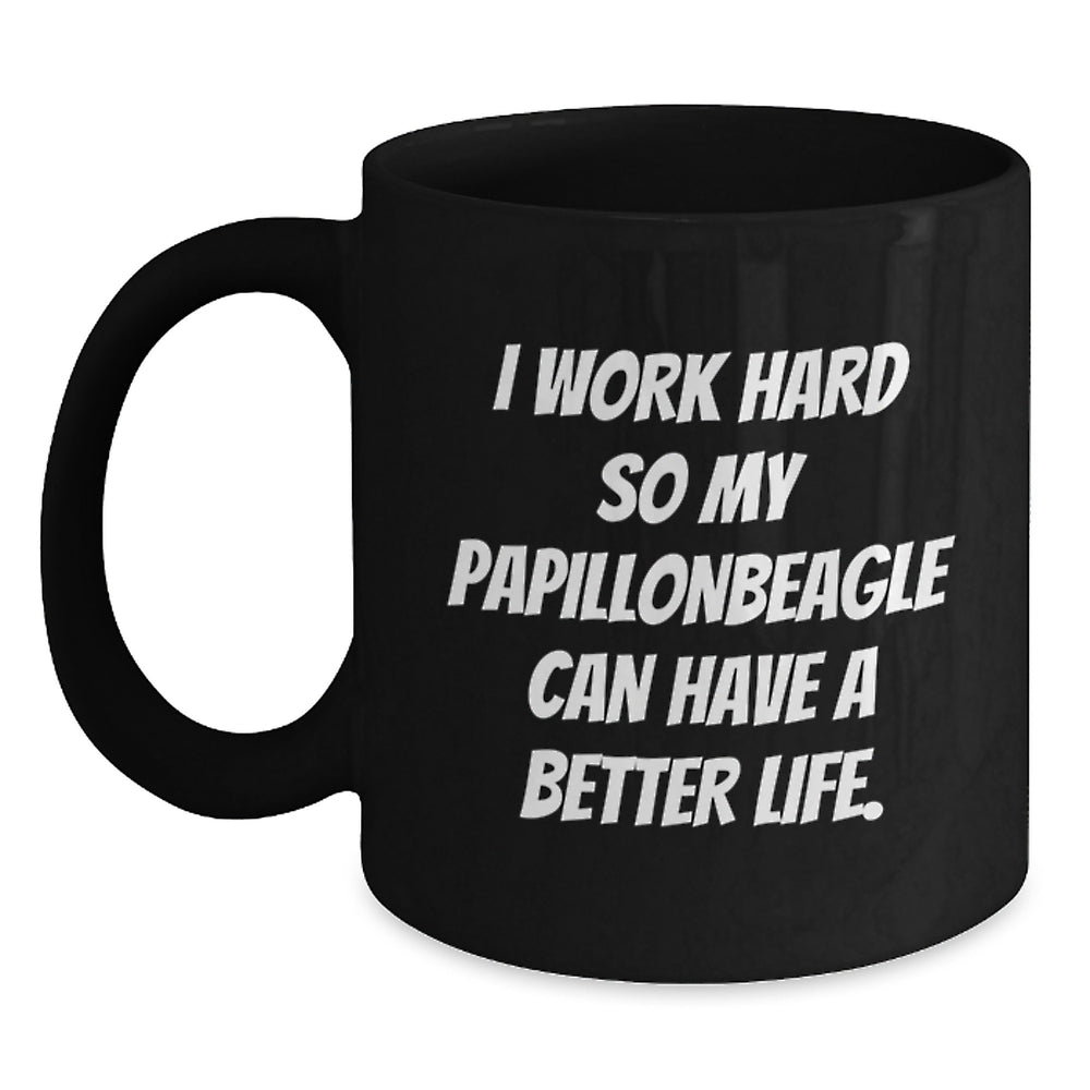 Papillon Dog Lover Gifts, Funny Inspirational Quote, Black Coffee Mug, Gifts from Men to Papillon Dog Enthusiasts, Gifts for Papillon Dog Owners Birthday Unique Mugs - Main