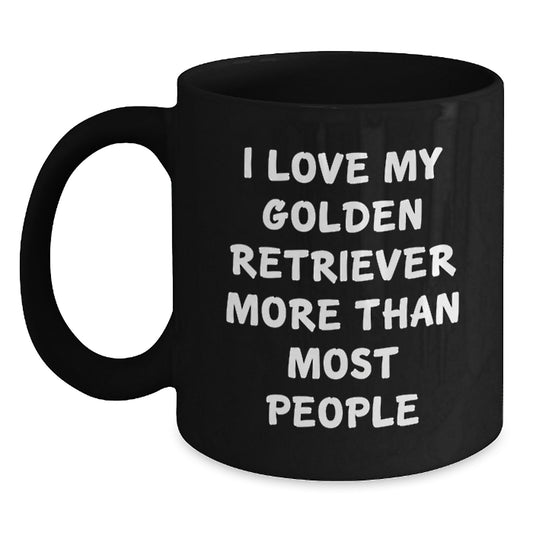 Golden Retriever Dog Lovers Funny Coffee Mug Gifts from Family for Birthday, I Love My Golden Retriever More Than Most People, Unique Black Ceramic Mugs for Men Women Friends Birthday Unique Gifts - Main