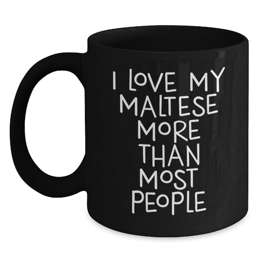 Funny Maltese Dog Gifts from Friends for Birthday - I Love My Maltese More Than Most People Black Coffee Mug - Main