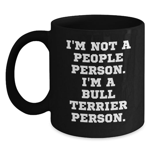 Funny Bull Terrier Dog Gifts from Friends for Bull Terrier Lovers, Black Coffee Mugs, Birthday Unique Gifts - Main