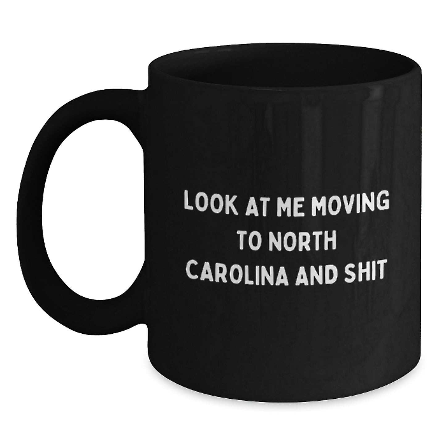 Funny North Carolina Mugs Gifts from Friends for North Carolina Birthday Unique Gift Ideas - Main