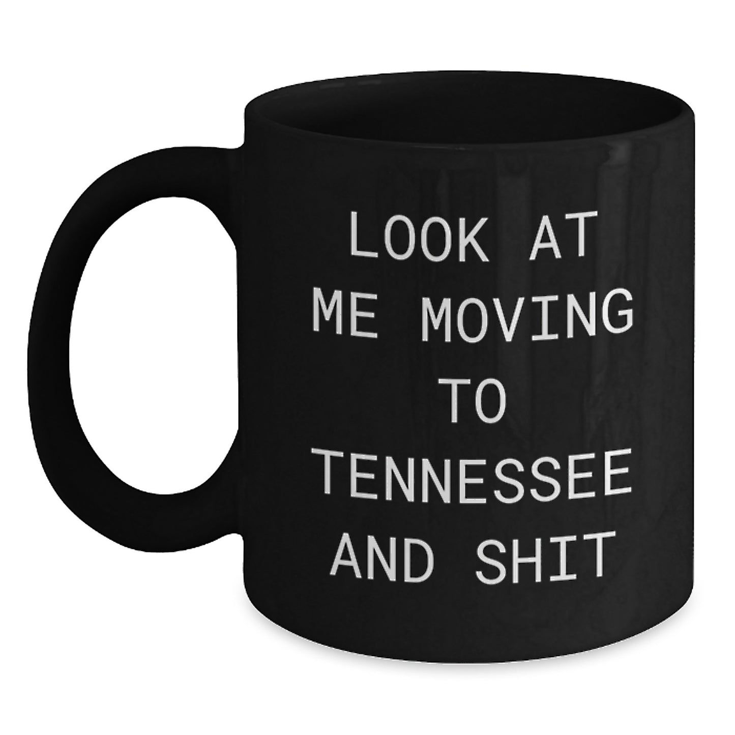 Tennessee Lovers Funny Quote Black Coffee Mug Gifts from Friends for Tennessee Men and Women Birthday Unique - Main