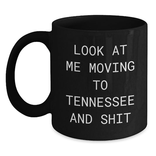 Tennessee Lovers Funny Quote Black Coffee Mug Gifts from Friends for Tennessee Men and Women Birthday Unique - Main