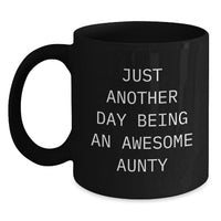 Load image into Gallery viewer, Aunty&#39;s Awesome Day Black Coffee Mug for Graduation Gifts, Funny Quote, Gifts from Family, for Awesome Aunt - Main
