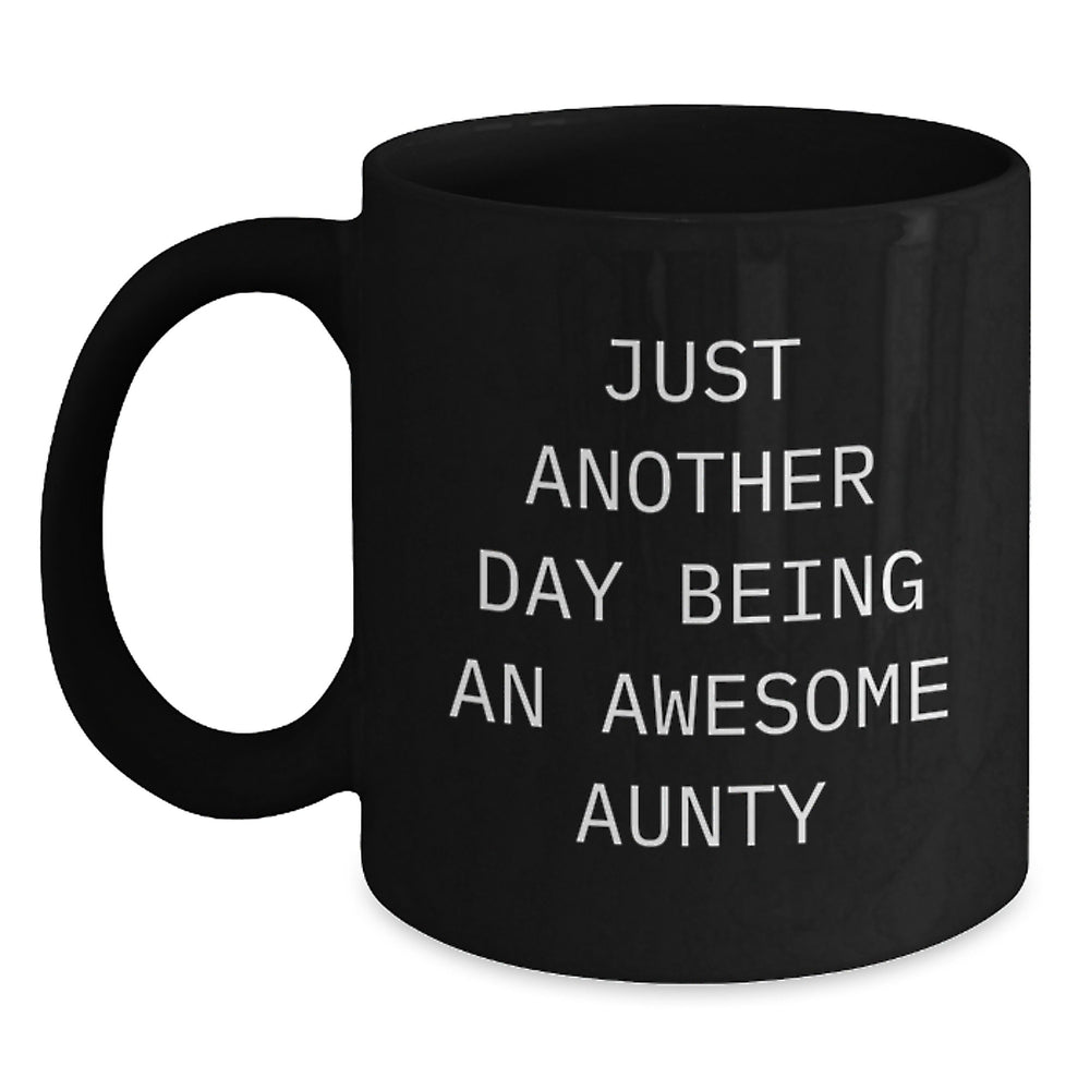 Aunty's Awesome Day Black Coffee Mug for Graduation Gifts, Funny Quote, Gifts from Family, for Awesome Aunt - Main