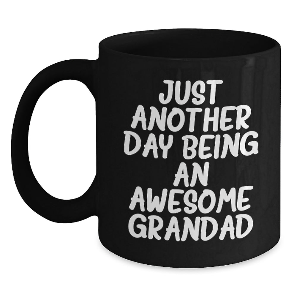 Funny Grandad Gifts - 'Just Another Day Being An Awesome Grandad' Black Coffee Mug for Men, Gifts from Family, Graduation Unique Gifts - Main