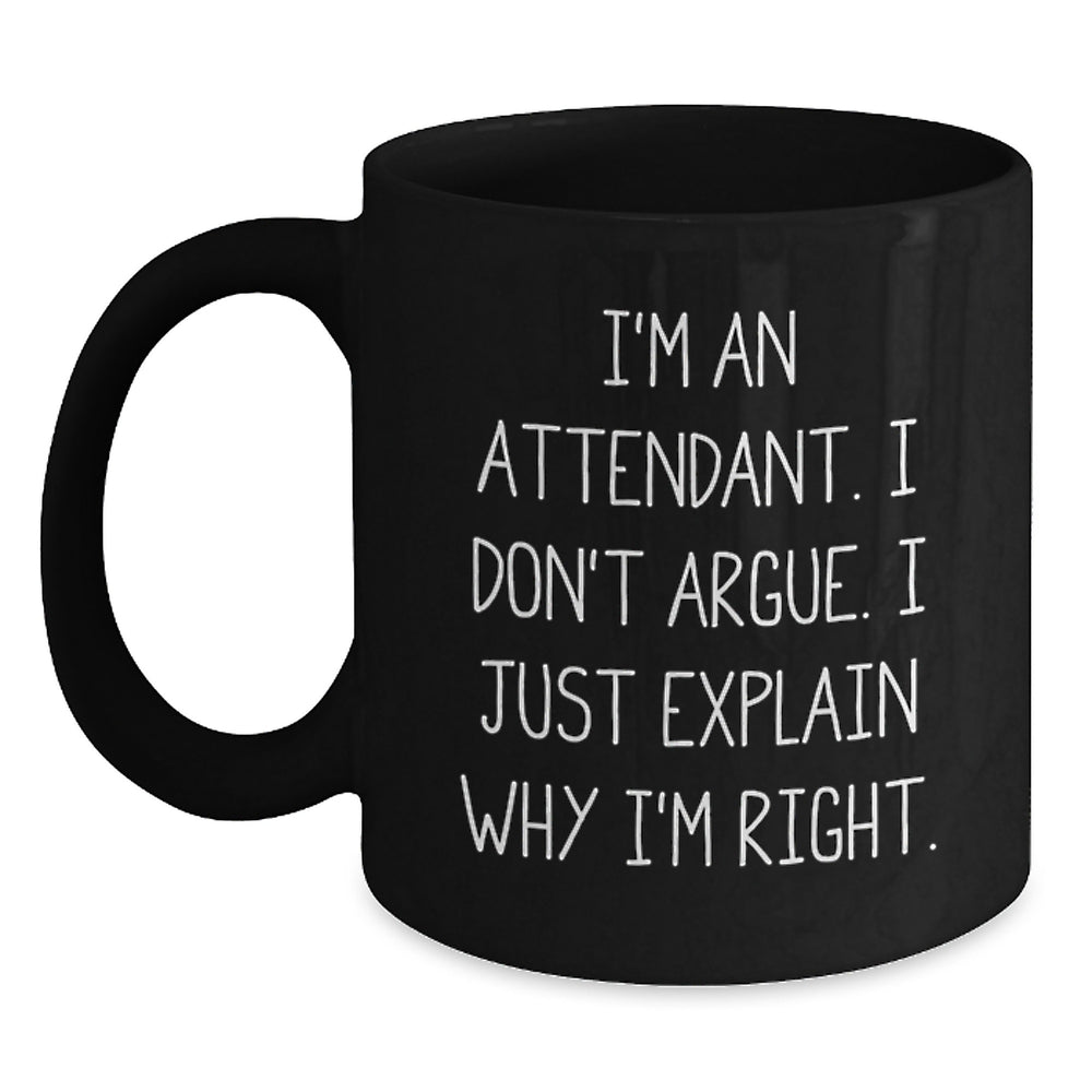 Attendant Humor Gifts for Men and Women, Funny Black Coffee Mug with Inspirational Quote, Graduation Unique Gifts from Friends, Coworkers, Family, or Men - Main