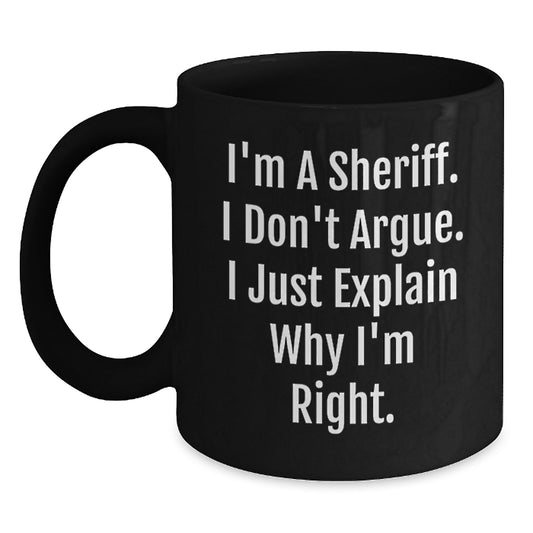 Sheriff Humor Gifts for Men from Friends, Funny Sheriff Black Coffee Mug for Graduation - Main