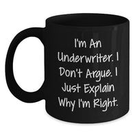 Load image into Gallery viewer, Underwriter Humor Gifts, Gifts from Friends for Underwriter, Funny Black Coffee Mug for Graduation - Main
