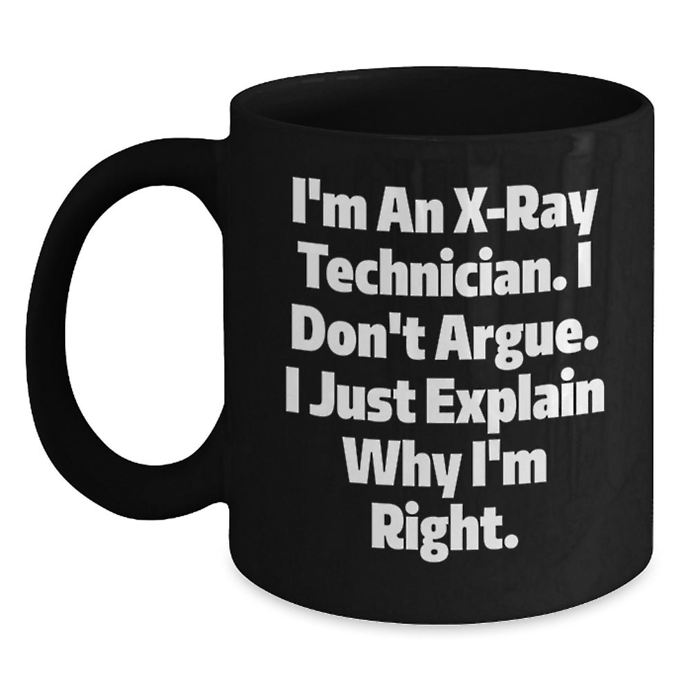 Funny X-Ray Technician Black Coffee Mug Gifts from Men to X-Ray Technician Graduation Unique - Main