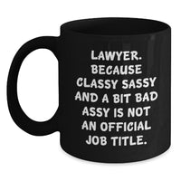 Load image into Gallery viewer, Funny Lawyer Gifts from Friends, Unique Black Coffee Mug for Men, Women, or Coworkers, Graduation Unique Gifts - Main
