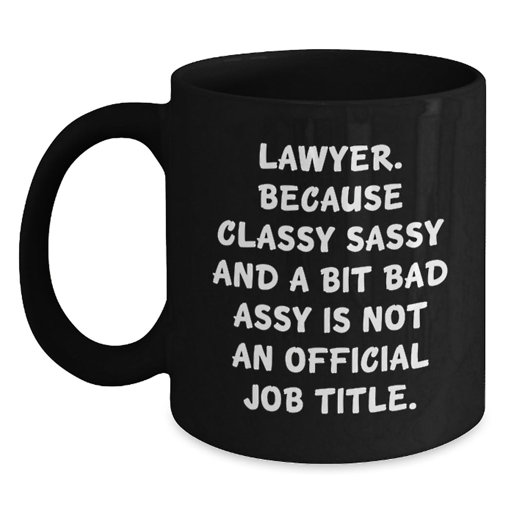 Funny Lawyer Gifts from Friends, Unique Black Coffee Mug for Men, Women, or Coworkers, Graduation Unique Gifts - Main