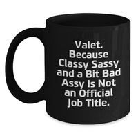 Load image into Gallery viewer, Valet Gifts, Black Coffee Mug, Funny Quote, Birthday Unique Gifts from Friends, Gifts for Valet - Main
