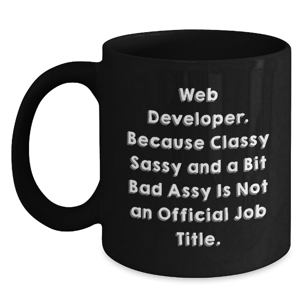 Web Developer Gifts Funny Quote Black Coffee Mug Gifts from Friends for Graduation - Main