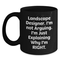Load image into Gallery viewer, Landscape Designer Gifts, Funny Quote Black Coffee Mug, Gifts from Friends for Graduation - Main
