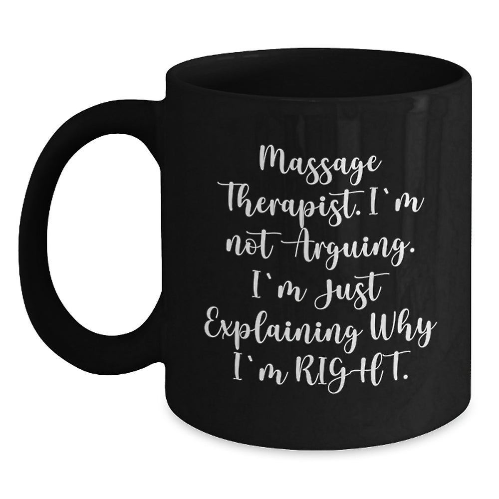 Massage Therapist Gifts, Funny Quote Mug, Gifts from Friends for Massage Therapist, 11oz or 15oz Black Coffee Mug, Birthday Unique Gifts - Main