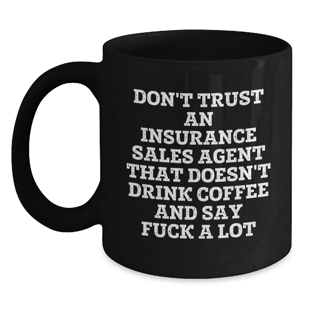 Funny Insurance Sales Agent Gifts, Black Coffee Mug, Christmas Unique Presents for Insurance Sales Agent Friends from Coworkers - Main