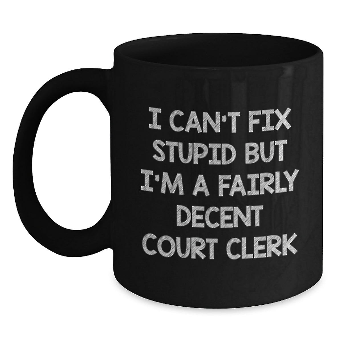 Court Clerk Humor Black Coffee Mug, Funny Gifts from Men to Women, Friends, Coworkers, Family for Birthday - Main