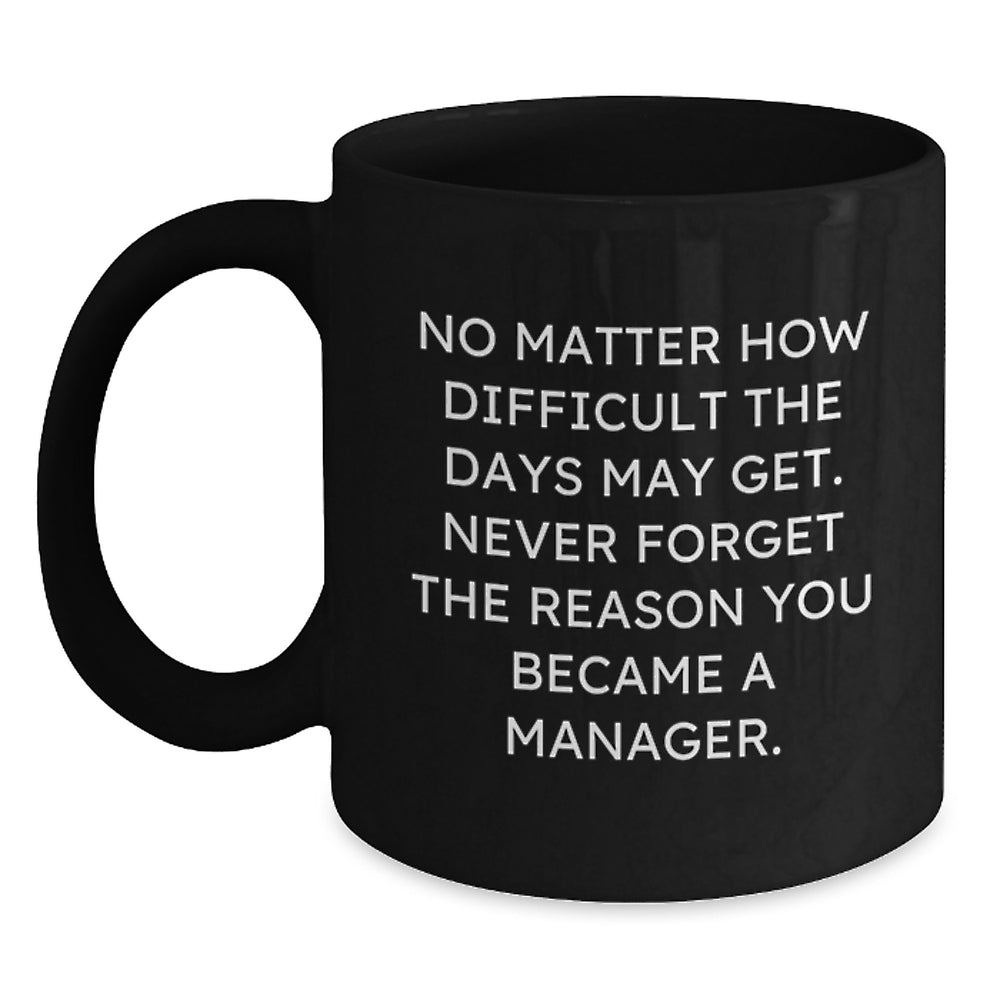 Funny Manager Gift for Christmas, Inspirational Coffee Lovers Mug, Gifts from Men to Boss - Main