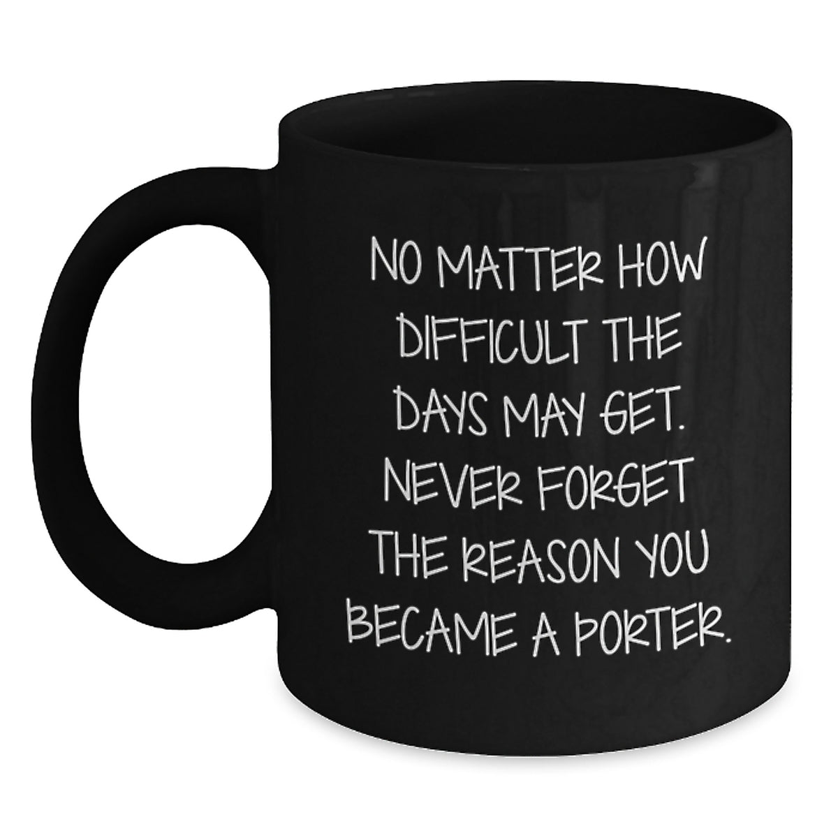 Porter Inspired Black Coffee Mug, Funny Quote Gifts for Men from Friends, Unique Birthday Unique Gifts for Him - Main