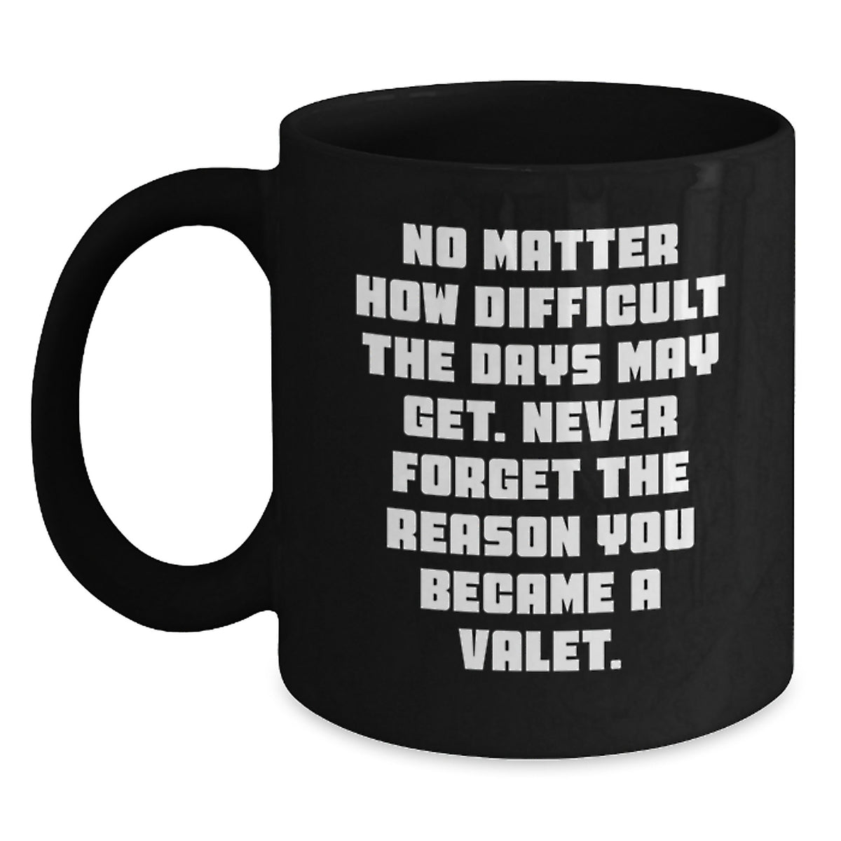 Valet Humor Black Coffee Mug Gifts from Men to Valet for Christmas Unique Ideas - Main
