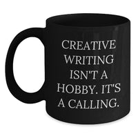 Load image into Gallery viewer, Creative Writing Mugs Gifts from Friends for Men Women, Inspirational Black Coffee Mug Quote, Fun Holiday Unique Gift for Family - Main
