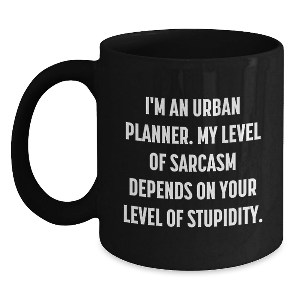 Urban Planner Humor Black Coffee Mug, Funny Gift for Friends from Family - Main