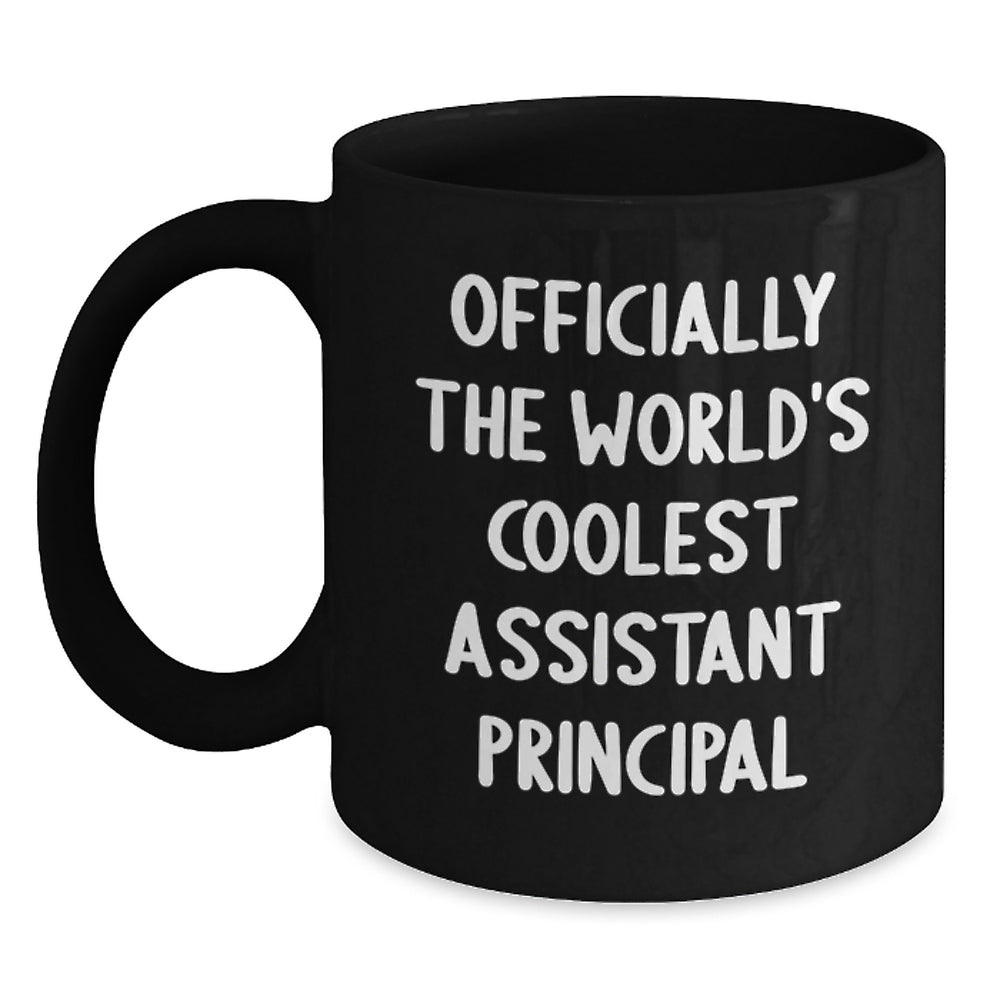 Funny Assistant Principal Gifts for the World's Coolest AP - Black Coffee Mug - Gifts from Friends - Main