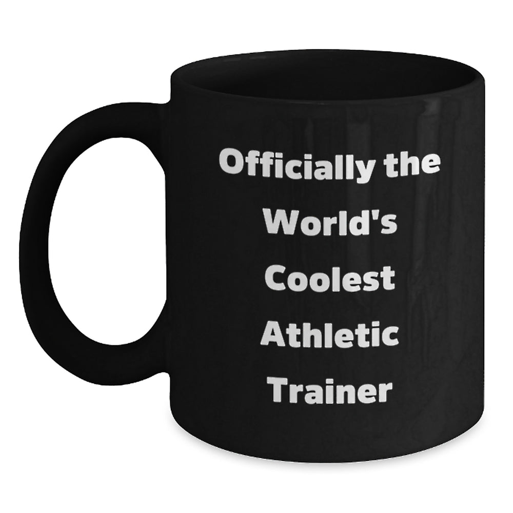Funny 'Officially The World's Coolest Athletic Trainer' Black Coffee Mug, Gifts from Friends to Men and Women, Perfect for Holiday Christmas Unique Gifts - Main