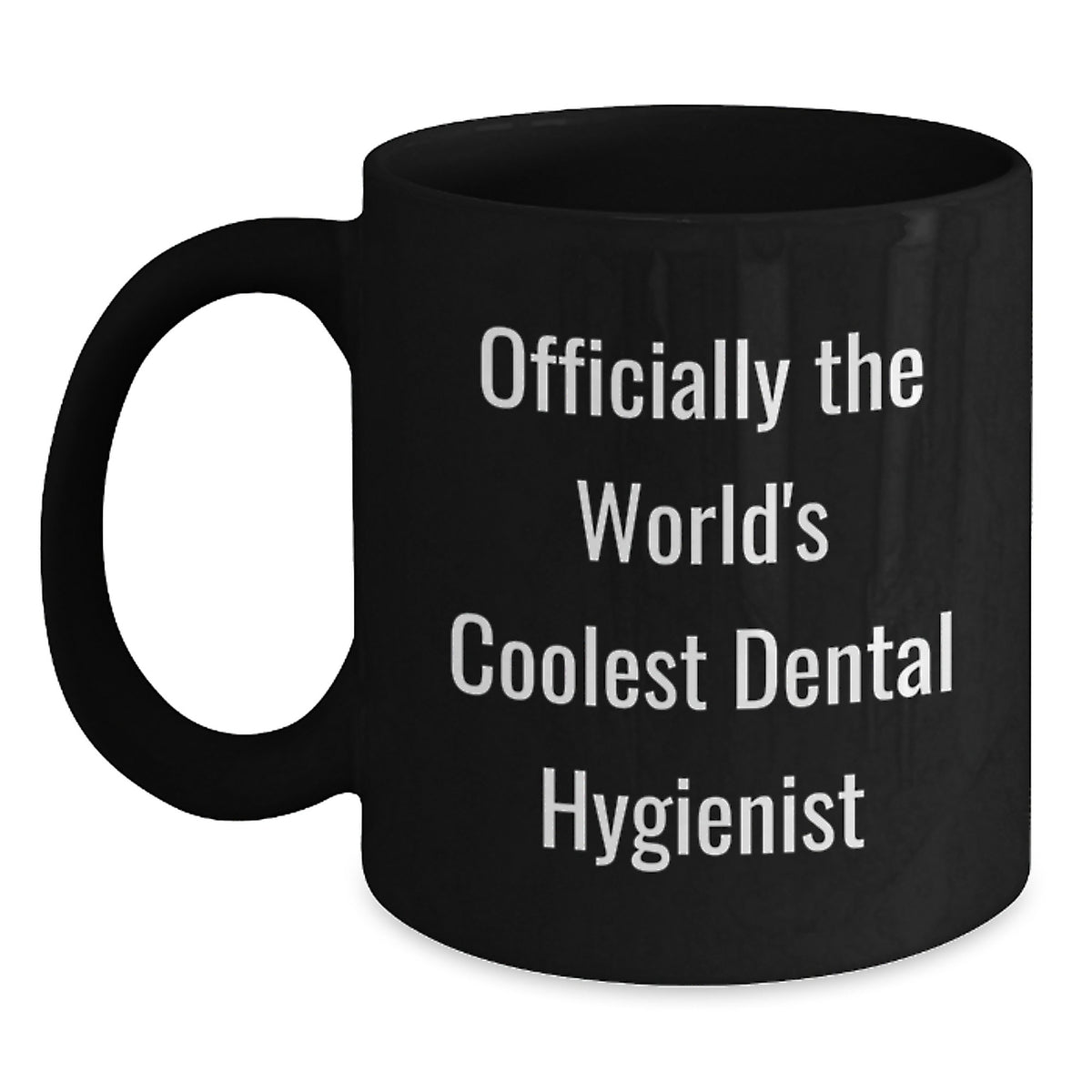 Unique Gifts for Dental Hygienists, 'The World's Coolest' Black Coffee Mug, Perfect for Christmas Morn - Main