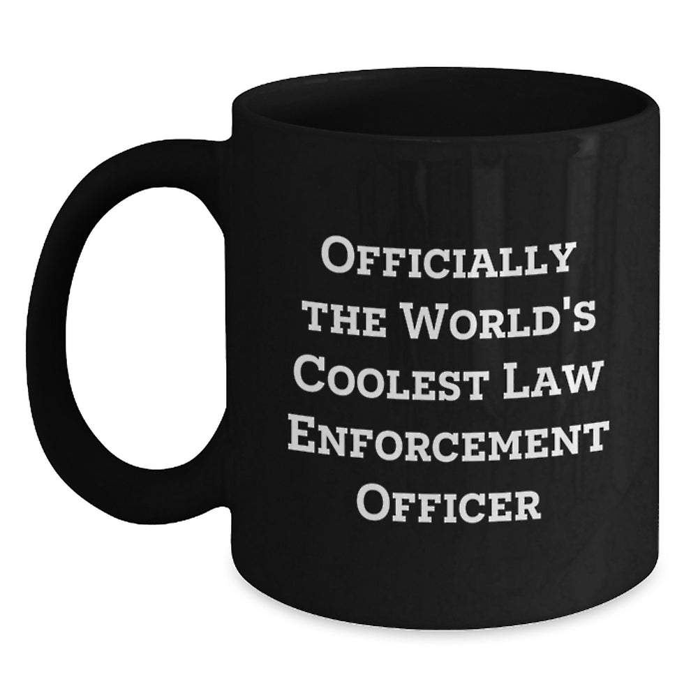 Funny Gifts for Law Enforcement Officer, Officially The World's Coolest Coffee Mug, Perfect Unique Christmas Unique Gifts from Men to Friends, Family, or Coworkers - Main
