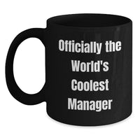 Load image into Gallery viewer, Funny Manager Gifts from Men to the World&#39;s Coolest Manager, Black Coffee Mug for Christmas Unique Gifts - Main
