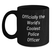Load image into Gallery viewer, Funny Police Officer Black Coffee Mug Gifts from Friends for Men, &#39;Officially The World&#39;s Coolest Police Officer&#39; Christmas Unique Gifts - Main
